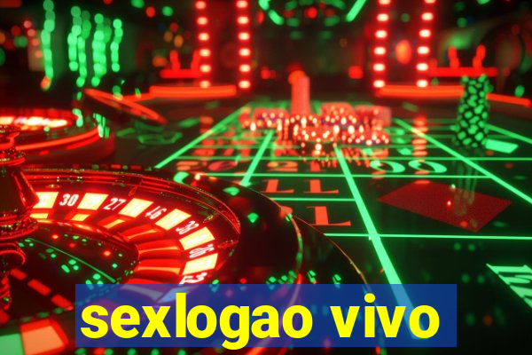 sexlogao vivo